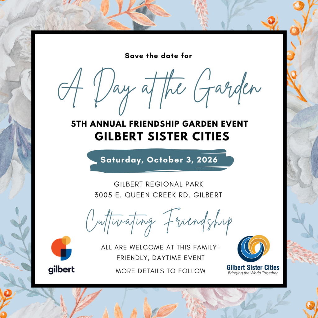 A Day at the Garden - Gilbert Sister Cities - Save The Date - October 3, 2026